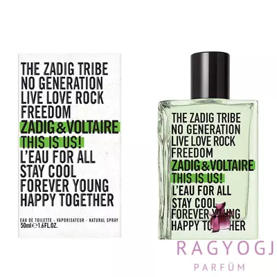 Zadig &amp; Voltaire - This Is Us! L'Eau For All (50 ml) - EDT