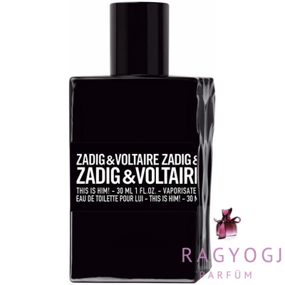 Zadig & Voltaire - This is Him! (30ml) - EDT